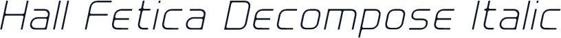 Hall Fetica Decompose Italic