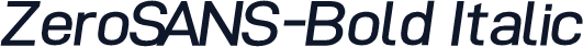 ZeroSANS-Bold Italic