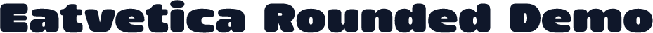 Eatvetica Rounded Demo