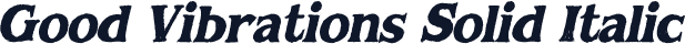 Good Vibrations Solid Italic
