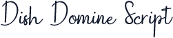 Dish Domine Script
