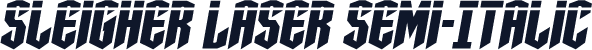 Sleigher Laser Semi-Italic
