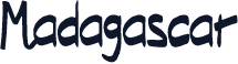 Madagascar