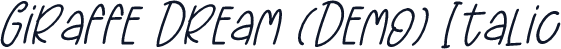 Giraffe Dream (Demo) Italic