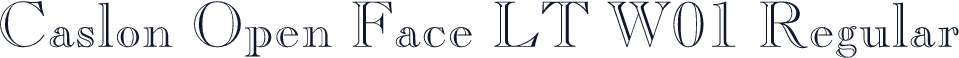 Caslon Open Face LT W01 Regular