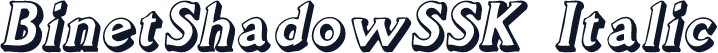 BinetShadowSSK Italic