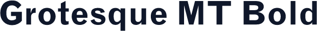 Grotesque MT Bold