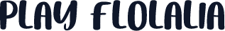 PLAY FLOLALIA