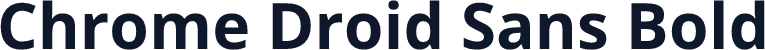 Chrome Droid Sans Bold