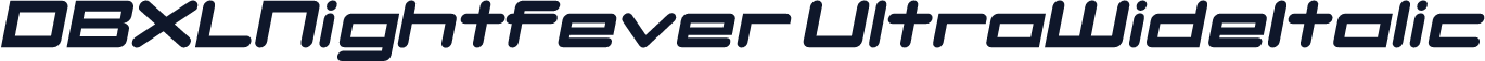 DBXLNightfever UltraWideItalic