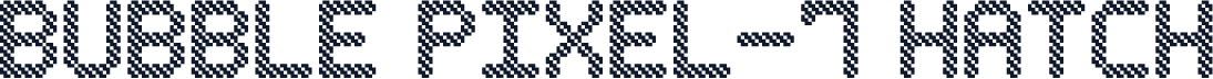 Bubble Pixel-7 Hatch