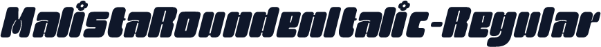 MalistaRoundenItalic-Regular