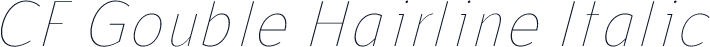 CF Gouble Hairline Italic