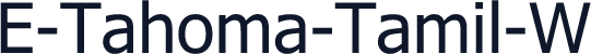 E-Tahoma-Tamil-W