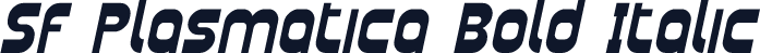 SF Plasmatica Bold Italic