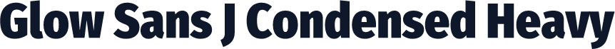 Glow Sans J Condensed Heavy