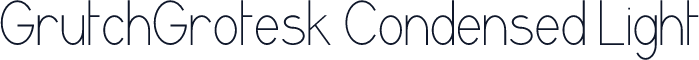 GrutchGrotesk Condensed Light