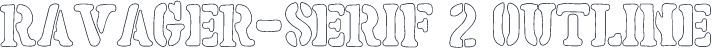 Ravager-Serif 2 Outline