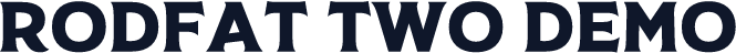 Rodfat Two Demo