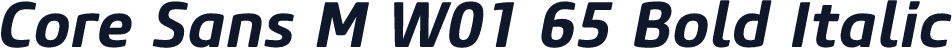 Core Sans M W01 65 Bold Italic