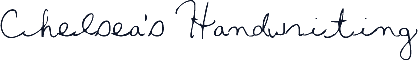 Chelsea's Handwriting