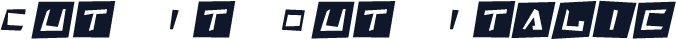 Cut It Out Italic