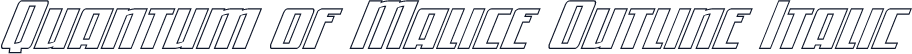 Quantum of Malice Outline Italic