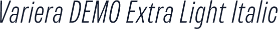Variera DEMO Extra Light Italic