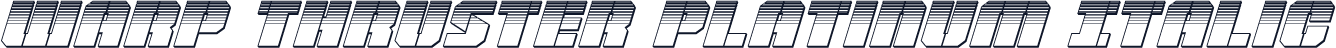 Warp Thruster Platinum Italic