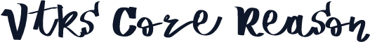 Vtks Core Reason