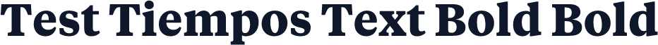 Test Tiempos Text Bold Bold
