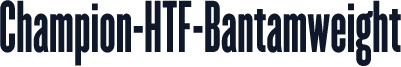Champion-HTF-Bantamweight