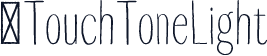 ☞TouchToneLight