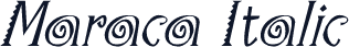 Maraca Italic