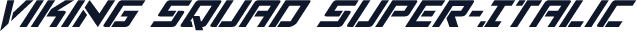 Viking Squad Super-Italic