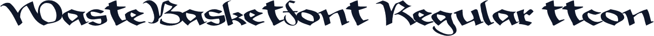 WasteBasketFont Regular ttcon