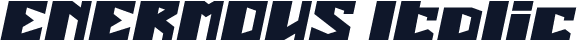 ENERMOUS Italic