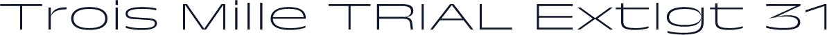 Trois Mille TRIAL Extlgt 31