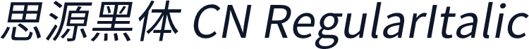 思源黑体 CN RegularItalic