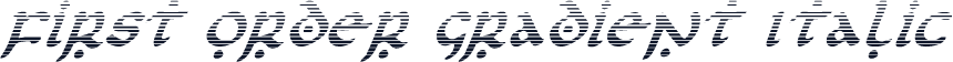 First Order Gradient Italic