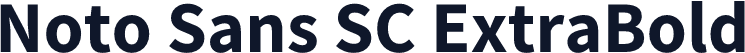 Noto Sans SC ExtraBold