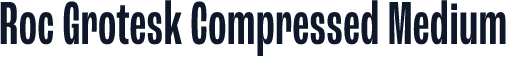 Roc Grotesk Compressed Medium