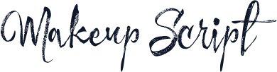 Makeup Script