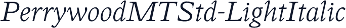 PerrywoodMTStd-LightItalic