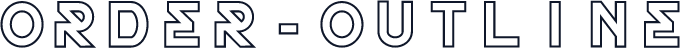 Order-Outline