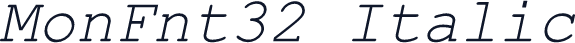 MonFnt32 Italic