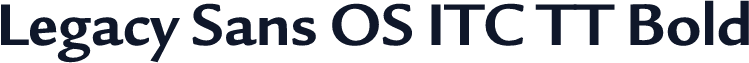 Legacy Sans OS ITC TT Bold