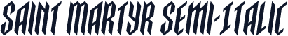 Saint Martyr Semi-Italic
