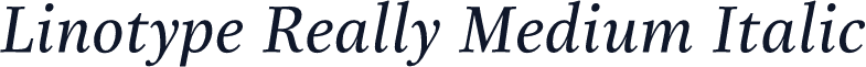 Linotype Really Medium Italic