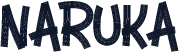 NARUKA